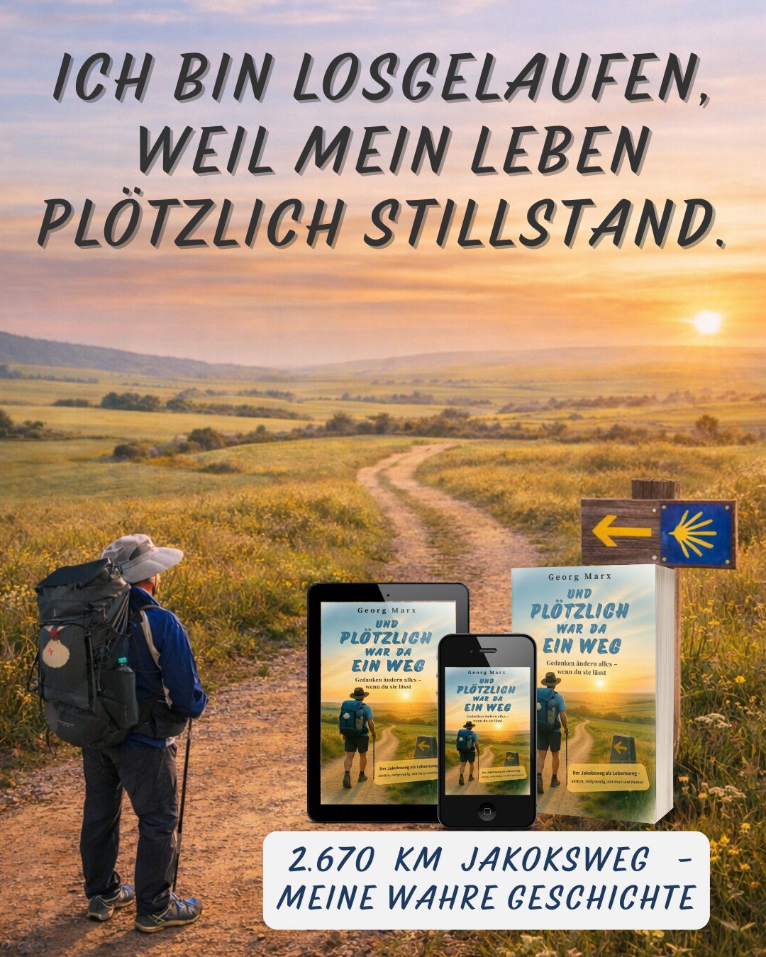 Camino trifft Kunibert - die etwas andere Wanderung